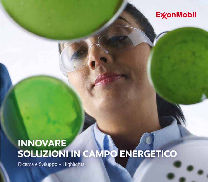 Pubblicazione della Exxon Mobil Corporation

    Edizione 2019  Ricerca e Sviluppo - Highlights (in italiano)
